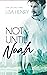 Not Until Noah (Star Crossed, #1)