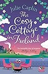 The Cosy Cottage in Ireland by Julie Caplin