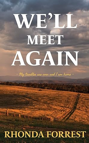 We'll Meet Again by Rhonda  Forrest