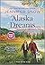 Alaska Dreams (Wild River #6)