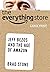 The Everything Store: Jeff Bezos and the Age of Amazon