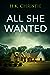 All She Wanted (Martina Monroe, #3)