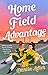 Home Field Advantage by Dahlia Adler