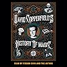 David Copperfield's History of Magic by David Copperfield