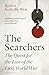 The Searchers: The Quest fo...