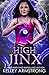 High Jinx (Cursed Luck, #2)