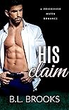 His Claim by B.L. Brooks