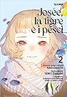 Josée, la tigre e i pesci, Vol. 2 by Seiko Tanabe