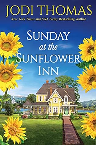 Sunday at the Sunflower Inn by Jodi Thomas