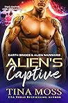 Alien's Captive by Tina  Moss