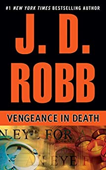 Vengeance in Death by J.D. Robb