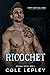 Ricochet (Fastball, #1)