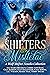 Shifters and Mistletoe: A Wolf Shifter Novella Collection