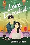 Love, Decoded by Jennifer Yen