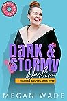 Dark & Stormy Darlin’ by Megan Wade