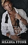 Reluctant Surrender by Measha Stone