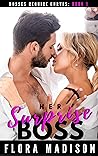 Her Surprise Boss by Flora Madison