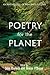 Poetry for the Planet: An A...