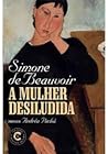 A Mulher Desiludida by Simone de Beauvoir