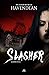 Slasher