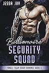 Billionaire Security Squad 3 by Jessa Joy