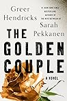 The Golden Couple by Greer Hendricks