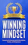 Winning Mindset: Elite Strategies for Peak Performance