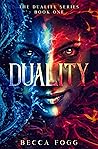 Duality by Becca Fogg