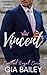 Vincent (Spoiled Royal #3)