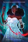 Blood Like Fate by Liselle Sambury