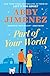 Part of Your World (Part of Your World, #1)