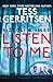 Listen To Me (Rizzoli & Isles, #13) by Tess Gerritsen