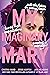 My Imaginary Mary (Mary, #2) by Cynthia Hand