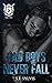 Bad Boys Never Fall by S.J. Sylvis