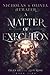 A Matter of Execution (Tales of the Iron Rose, #0)