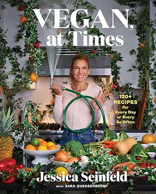 Vegan At Times by Jessica Seinfeld