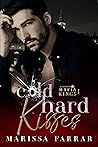 Cold Hard Kisses by Marissa Farrar