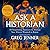 Ask a Historian: 50 Surprising Answers to Things You Always Wanted to Know