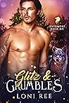 Glitz & Grumbles by Loni Ree