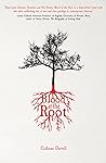 Blood at the Root by Ciahnan Darrell