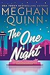 The One Night by Meghan Quinn