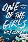 One of the Girls by Lucy Clarke