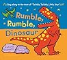 Rumble, Rumble, Dinosaur by Katrina Charman