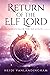 Return of the Elf Lord (Kingdom of the Elf Lords #1)