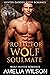 Protector Wolf's Soulmate (...