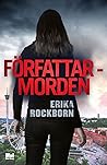 Författarmorden by Erika Rockborn