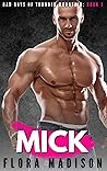 Mick by Flora Madison