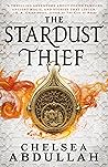 The Stardust Thief (The Sandsea Trilogy, #1)