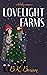 Lovelight Farms (Lovelight, #1)