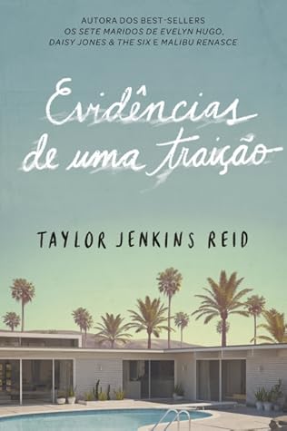 Evidências de uma traição by Taylor Jenkins Reid